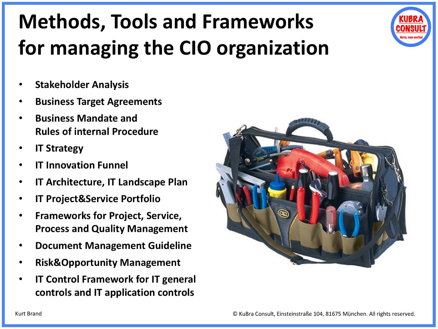 Methods, tools and frameworks for managing IT organizations